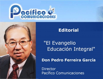 El Evangelio Educación Integral - Director Pedro Ferreira García